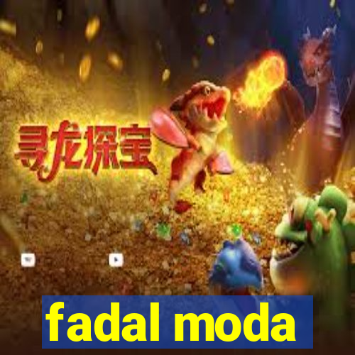 fadal moda